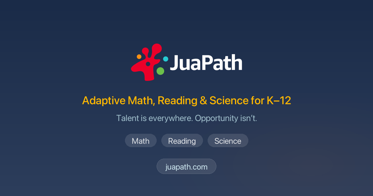 Adaptive Math/reading JuaPath - Adaptive Math, Reading & Science Practice | K-12